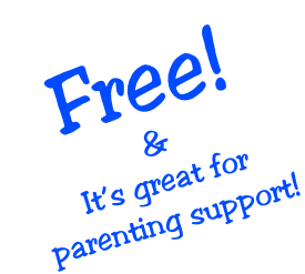 Free! & It’s great for parenting support!