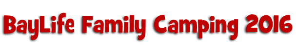 BayLife Family Camping 2016