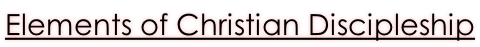 Elements of Christian Discipleship